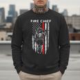 Fire Chief American Flag Gifts For Fire Chief Dad Grandpa Men Sweatshirt