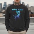 Fishing Keepin IT Reel Marlin Sport Fishermen Men Dad Men Sweatshirt
