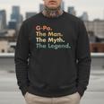 G-Pa The Man The Myth The Legend Dad Grandpa Men Sweatshirt