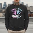 Gender Reveal Daddy Dad Men Sweatshirt