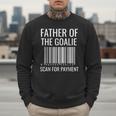 Goalie Dad Shirt Hockey Dad Shirt Hockey Goalie Men Sweatshirt