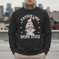 Grandpa Fathers Day Gnome For Men And Best Dad Pun Men Sweatshirt
