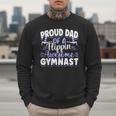 Gymnastics Watercolor Proud Dad Of A Flippin Awesome Gymnast Men Sweatshirt
