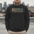 Hockey Dad Like Normal Dad But Cooler Hockey Dad Men Sweatshirt
