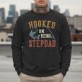 Hooked On Being Stepdad Father's Day Fishing Stepdad Men Sweatshirt