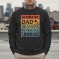 Husband Dad Grandpa 80 Year Old Legend 80th Birthday Vintage Men Sweatshirt