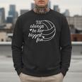 I'Ll Always Be Her Biggest Fan Cool Volleyball Mom Dad Coach Men Sweatshirt