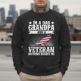 I'm A Dad Grandpa And A Veteran US Flag Veterans Day Men Sweatshirt