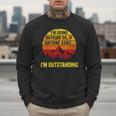 I'm Going Outside If Asked I'm Outstanding Dad Joke Men Sweatshirt