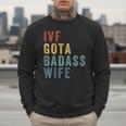 IVF Got a Badass Wife IVF Dad Transfer Day Infertility Men Sweatshirt