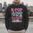 K-Pop Dad Of The Birthday Girl Men Sweatshirt