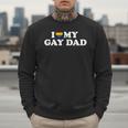 I Love My Gay Dad Men Sweatshirt