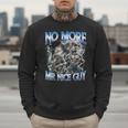 No More Mr Nice Guy Alpha Wolf Meme Dad Papa Men Men Sweatshirt