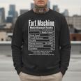 Nutrion Facts Fart Machine Dad Jokes Farting Humor Men Sweatshirt