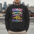 OMG It's My Daddy's 40th Birthday Happy 40 Years Old Men Sweatshirt