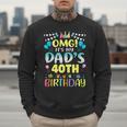OMG It's My Dad's 40th Birthday Sweet 40 Years Old Men Sweatshirt