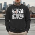 Pig Show Dad Pig Show Father Men Sweatshirt Pig Show Dad Pig Show Father Men Sweatshirt
