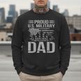 Proud Us Military Dad Father's Day For Dad Grandpa Veteran Men Sweatshirt Proud Us Military Dad Father's Day For Dad Grandpa Veteran Men Sweatshirt