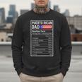Puerto Rican Dad Nutrition Facts Pride Father's Day Men Sweatshirt