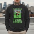 Sesame Street Father's Day Total Grouch Dad Men Sweatshirt