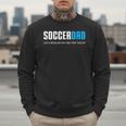 Soccer Dad Cute Men Sweatshirt