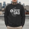 Soccer DAD Football Futbol Parents Goal Men Sweatshirt Soccer DAD Football Futbol Parents Goal Men Sweatshirt
