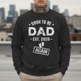 Soon To Be Dad Again Promoted To Dad Again 2026 Men Sweatshirt