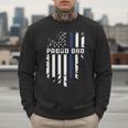 Thin Blue Line Proud Dad Police Family T-Shirt Men Sweatshirt
