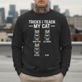 Tricks I Teach My Cat Cat Owner Kitten Dad Mom Kitty Men Sweatshirt