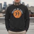 Unique That's My Girl 11 Basketball Player Mom Or Dad Men Sweatshirt