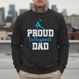 Volleyball Player Team Dad Father Proud Volleyball Dad Men Sweatshirt