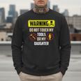 Warning Do Not Touch My Tools Or My Daughter Dad Men Sweatshirt