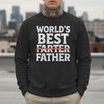 World's Best Father Farter Dad Daddy Papa Joke Men Sweatshirt