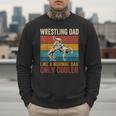 Wrestling Dad Like A Normal Dad Only Cooler Father's Day Men Sweatshirt Wrestling Dad Like A Normal Dad Only Cooler Father's Day Men Sweatshirt
