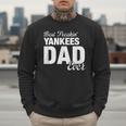 Yankees North Best Freakin' Dad Ever HS Men Sweatshirt
