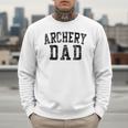 Archery Dad Birthday Classic Bold Font Archery Daddy Men Sweatshirt Archery Dad Birthday Classic Bold Font Archery Daddy Men Sweatshirt
