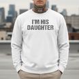 Awesome Like My Daughter I'm His Daughter Dad Daughter Men Sweatshirt