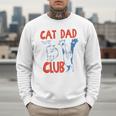 ON Back Cat Dad Club Life Is Better With Cats Father's Day Men Sweatshirt