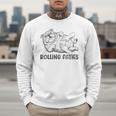 Bulldog Rolling Fatties Dog Mom Dad Owner Men Sweatshirt Bulldog Rolling Fatties Dog Mom Dad Owner Men Sweatshirt