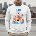 Dad Of The Birthday Boy Circus Ringmaster Party Birthday Men Sweatshirt
