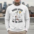 Daddy Goose On The Loose Birthday Matching Family Men Sweatshirt