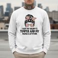I Got My Daddy's Temper And My Mama's Attitude Men Sweatshirt I Got My Daddy's Temper And My Mama's Attitude Men Sweatshirt