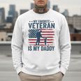 Father Veterans Day My Favorite Veteran Is My Daddy For Kids Men Sweatshirt