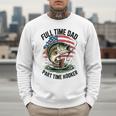 Fishing 4th July Full Time Dad Part Time Hooker On-Back Men Sweatshirt