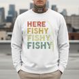 Fishing Here-Fishy Bass Fish Dad Men Sweatshirt Fishing Here-Fishy Bass Fish Dad Men Sweatshirt