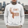 Hunting Sorry Deer Season Hunter Dad Father Day Men Sweatshirt