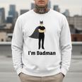 I'm Dadman Superhero Dad Father's Day Men Sweatshirt
