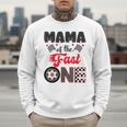 Mama Of The Fast One Car Racing Dad 1St Birthday Boy Men Sweatshirt