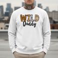Wild Daddy Zoo Born Two Be Wild B-Day Safari Jungle Animal Men Sweatshirt