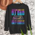 Awesome DJ Dad DJ Music Men Sweatshirt Awesome DJ Dad DJ Music Men Sweatshirt
